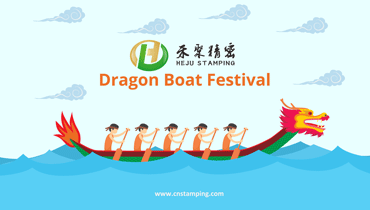 Heju Stamping’ Holiday Notice of 2017 Dragon Boat Festival